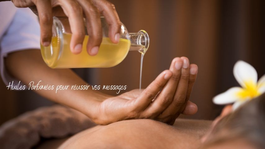 Découvrez les huiles de massage